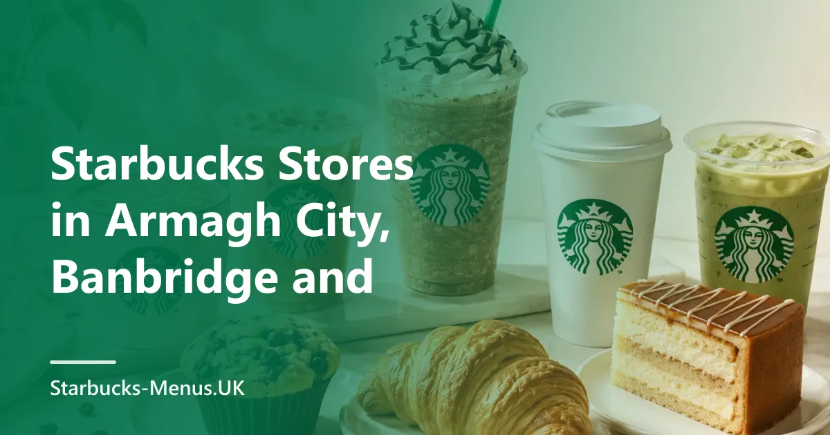 Starbucks Stores in Armagh City, Banbridge and Craigavon