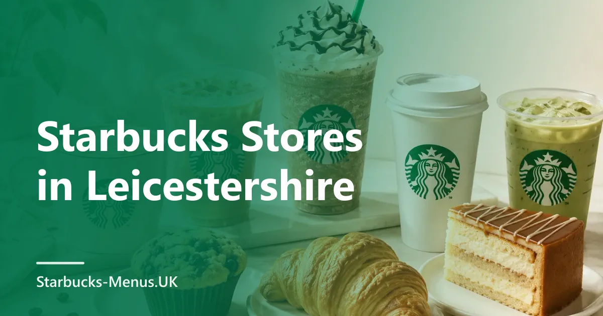 Starbucks Stores in Leicestershire
