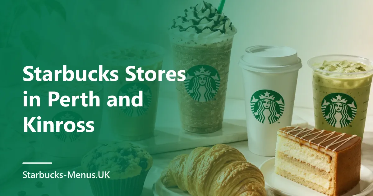 Starbucks Stores in Perth and Kinross